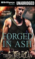 Forged in Ash - Trish McCallan, Luke Daniels