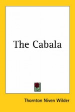 The Cabala - Thornton Wilder