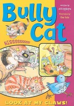 Bully Cat - Jill Eggleton, Rae Dale