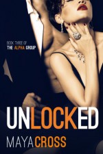 Unlocked - Maya Cross