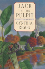 Jack in the Pulpit - Cynthia Riggs