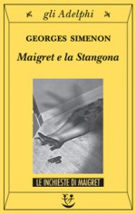 Maigret e la Stangona - Georges Simenon, Emma Bas