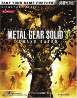 Metal Gear Solid 3: Snake Eater Official Strategy Guide - Dan Birlew, Doug Walsh