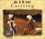 Carrying (English���Punjabi) - Gwenyth Swain, Mangat Rai