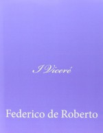 I Vicere - Federico De Roberto