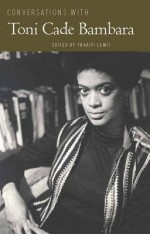 Conversations with Toni Cade Bambara - Toni Cade Bambara, Thabiti Lewis