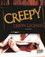 Creepy Urban Legends - Tim O'Shei, Kelly Garvin