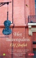 Het luizenpaleis - Elif Shafak, Margreet Dorleijn, Hanneke van der Heijden