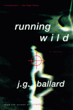 Running Wild - J.G. Ballard