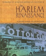 The Harlem Renaissance - Dolores Johnson, Virginia Schomp