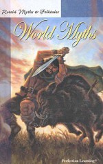 Retold World Myths - Wim Coleman, Pat Perrin