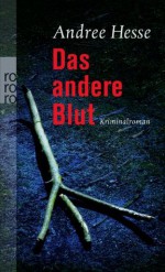 Das andere Blut - Andree Hesse