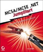 McSa/MCSE .Net Jumpstart: Computer and Network Basics - Lisa Donald