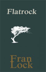 Flatrock - Fran Lock