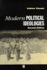 Modern Political Ideologies - Andrew Vincent