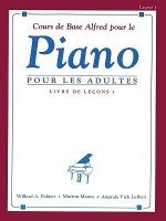 Alfred's Basic Adult Piano Course Lesson Book, Bk 1: French Language Edition - Amanda Vick Lethco