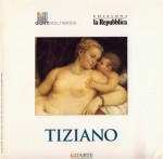 Tiziano - Augusto Gentili, Stefano Coltellacci, Gioia Mori