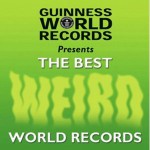 Guinness World Records: The Best Weird Records - Guinness World Records