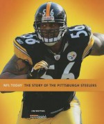 NFL Today: Pittsburgh Steelers - Jim Whiting