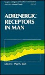 Adrenergic Receptors in Man - Paul Insel