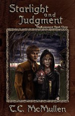 Starlight and Judgment - T.C. McMullen