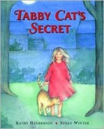 Tabby Cat's Secret - Kathy Henderson, Susan Winter