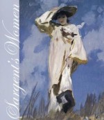 Sargent's Women - Warren Adleson, Warren Adelson