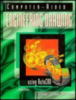 Computer-Aided Engineering Drawing Using AutoCAD - Cecil Howard Jensen, Donald D. Voisinet, Jay D. Helsel