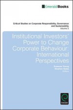 Institutional Investors' Power to Change Corporate Behaviour: International Perspectives - Suzanne Young, Stephen Gates