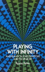 Playing with Infinity - Rozsa Peter