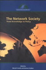 The Network Society: From Knowledge to Policy - Manuel Castells