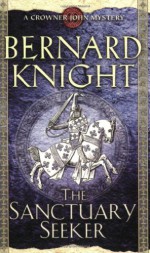 The Sanctuary Seeker - Bernard Knight