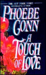 A Touch Of Love - Phoebe Conn