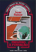 Prelúdio à Fundação (Foundation, #1) - Isaac Asimov, J. Santos Tavares