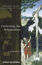 Contesting the Reformation - C. Scott Dixon