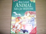 Best Loved Animal Tales For Bedtime - Nicola Baxter, Duncan Gutteridge