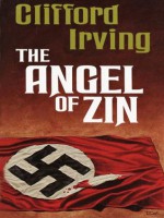 THE ANGEL OF ZIN - Clifford Irving