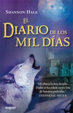 El diario de los mil días - Shannon Hale, Patricia Nunes