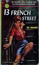 13 French Street - Gil Brewer