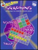 Graphing: Activities to Stretch Young Minds, Grade 1 (Math Minders) - Catherine Hernandez, Becky Radtke