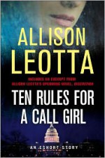 Ten Rules for a Call Girl - Allison Leotta