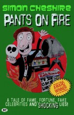 Pants on Fire - Simon Cheshire