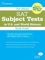 The Official SAT Subject Tests in U.S. & World History Study Guide (Official Sat Subject Tests in U.S. History and World History) - The College Board, Elaine Israel, Paul Borysewicz, Lawrence Beaber