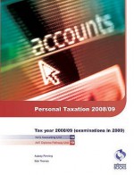 Personal Taxation, 2008/09 2008/09: Tax Year 2008/09 (Examinations In 2009) (Aat/Nvq Accounting) - Aubrey Penning, Bob Thomas