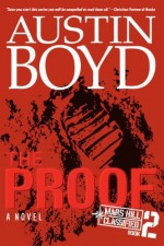 The Proof (Mars Hill Classified Series) - Austin Boyd