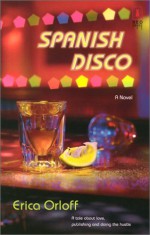 Spanish Disco - Erica Orloff