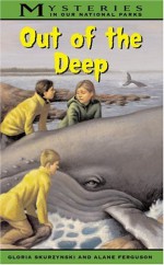 Out Of The Deep - Gloria Skurzynski, Alane Ferguson