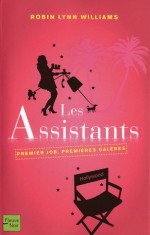 Les Assistants (Poche) - Robin Lynn Williams, Séverine Quelet