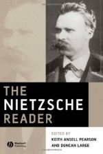 The Nietzsche Reader - Keith Ansell Pearson, Duncan Large