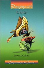 Praying With Dante - James J. Collins